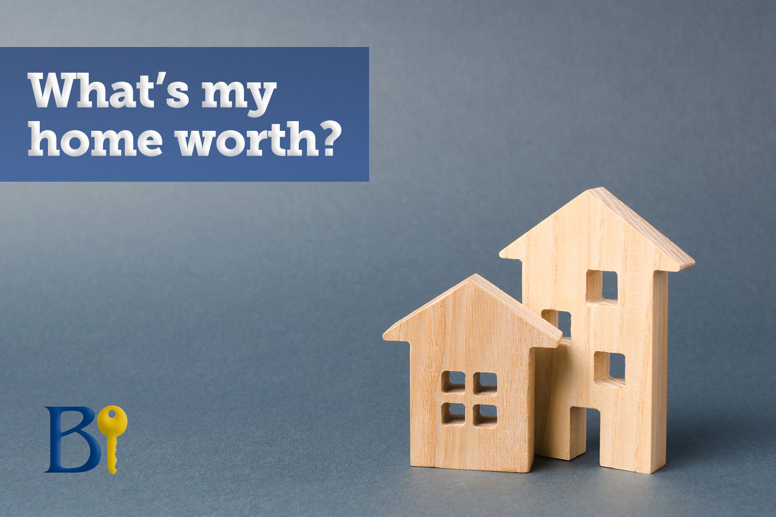 What's my home worth